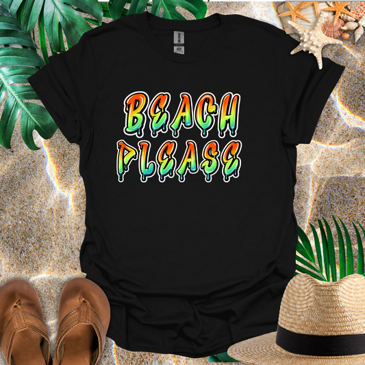 Beach Please 2 T-Shirt