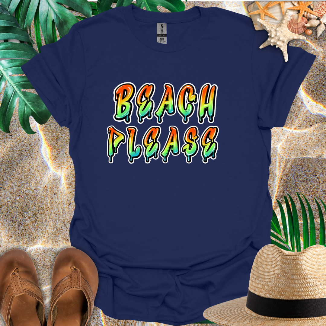 Beach Please 2 T-Shirt