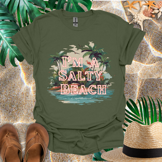 I'm A Salty Beach T-Shirt